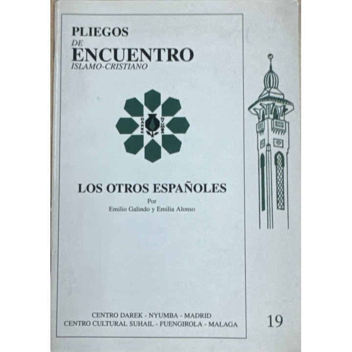 PLIEGOS DE ENCUENTRO ISLAMO-CRISTIANO. LOS OTROS ESPAÑOLES.